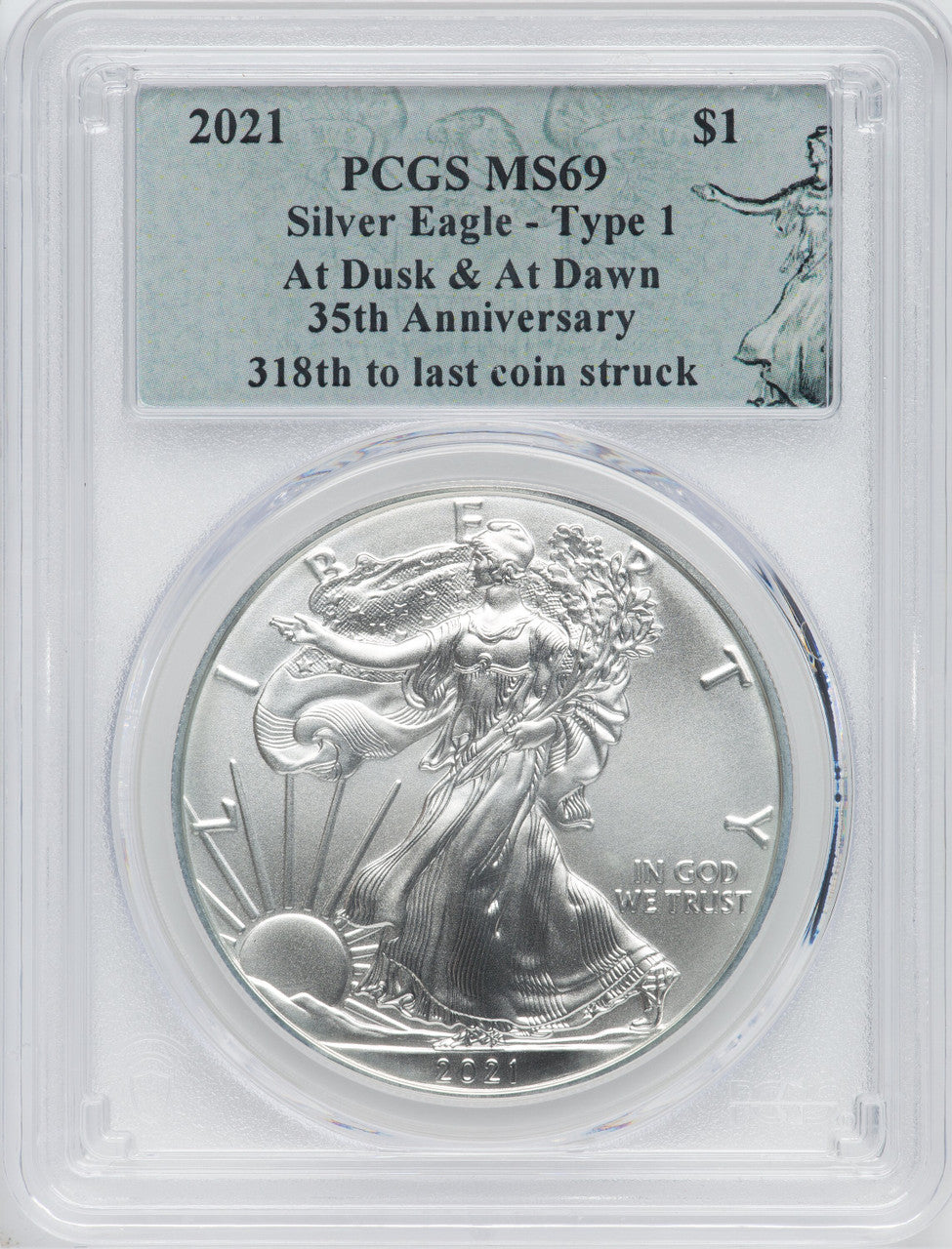2021 $1 One-Ounce Silver Eagle Type 1 At Dusk & Dawn 35th Anniversary 318th PCGS MS69