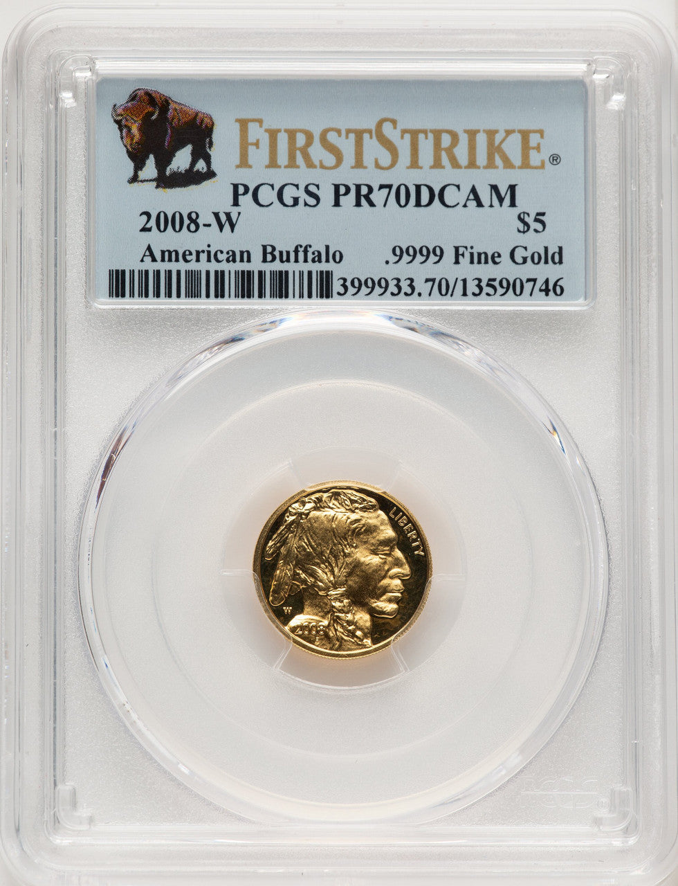 2008-W $5 Tenth-Ounce Gold Buffalo First Strike FS Bison Label PCGS PR70
