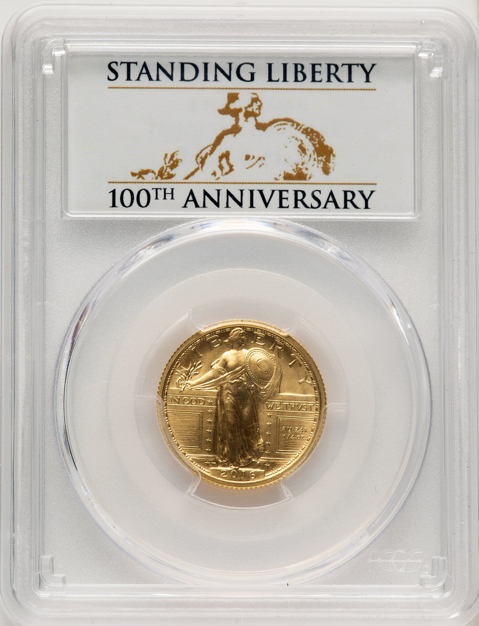 2016-W 25C Standing Liberty 100th Anniversary Gold Centennial FS 100th Anniversary PCGS MS70 (520625007)