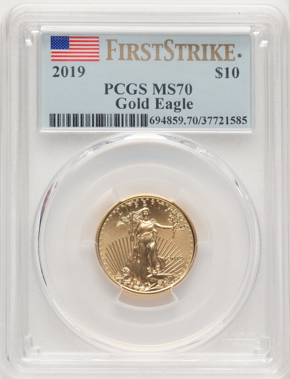 2019 $10 Quarter Ounce Gold Eagle First Strike FS Flag PCGS MS70 (520625028)