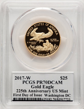 2017-W $25 Half-Ounce Gold Eagle First Day of Issue Washington DC 225th Anniversary Label PCGS PR70