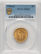 1906-D $5 Liberty Half Eagle PCGS MS65 (774687021)