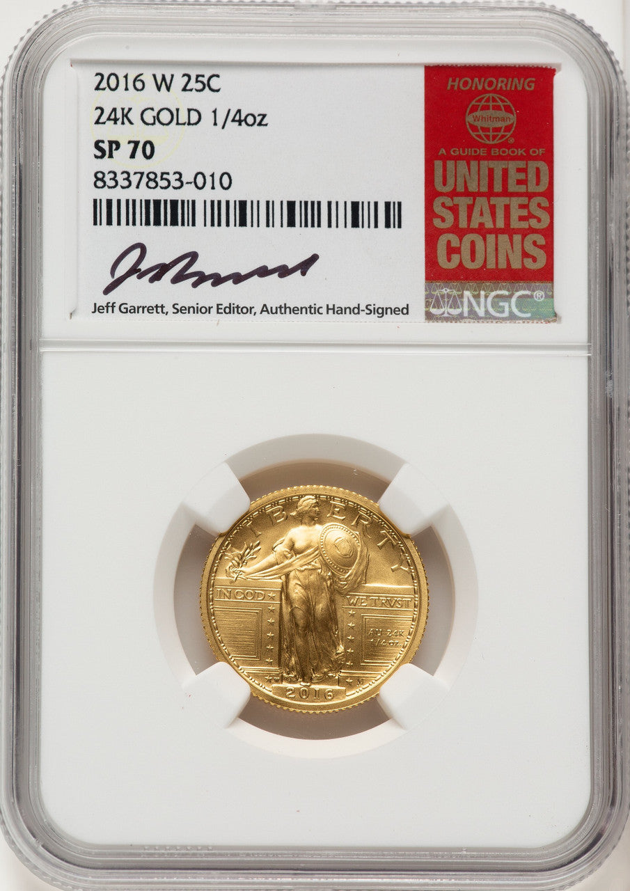 2016-W 25C Standing Liberty 100th Anniversary Gold Centennial Jeff Garrett Red Book NGC MS70