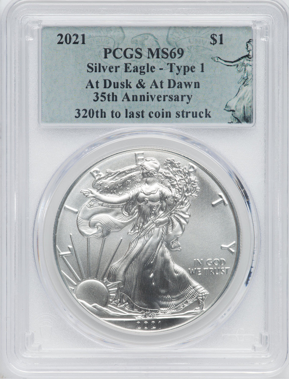 2021 $1 One-Ounce Silver Eagle Type 1 At Dusk & Dawn 35th Anniversary 320th PCGS MS69