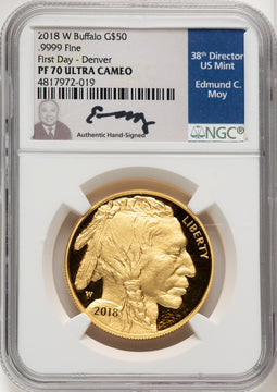 2018-W $50 One Ounce Gold Eagle First Day of Issue Denver Moy Signature Ed Moy NGC PF70