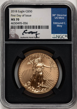 2018 $50 One-Ounce Gold Eagle First Day of Issue FDI Ed Moy Blk Core NGC MS70