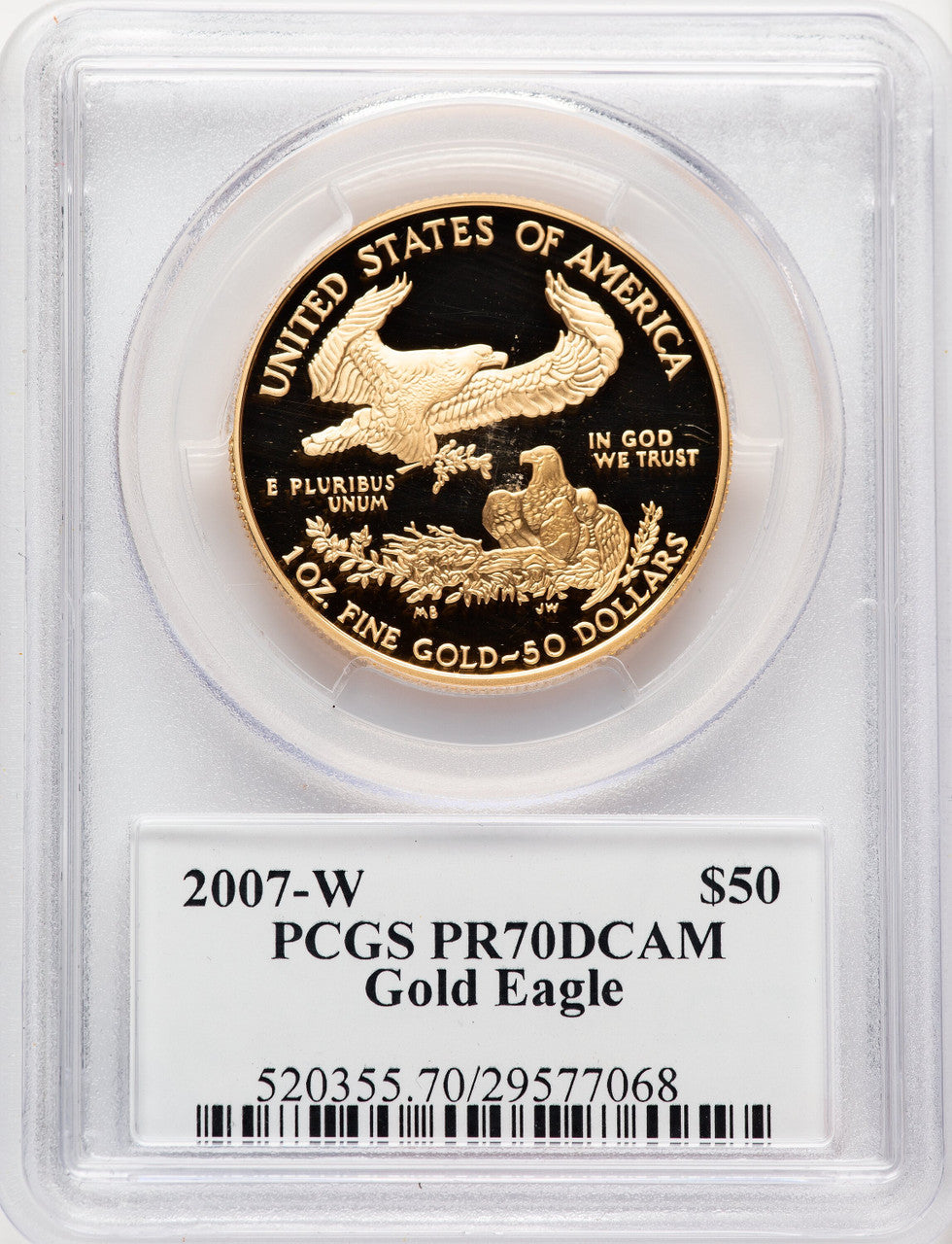 2007-W $50 One-Ounce Gold Eagle Moy Signature Ed Moy PCGS PR70