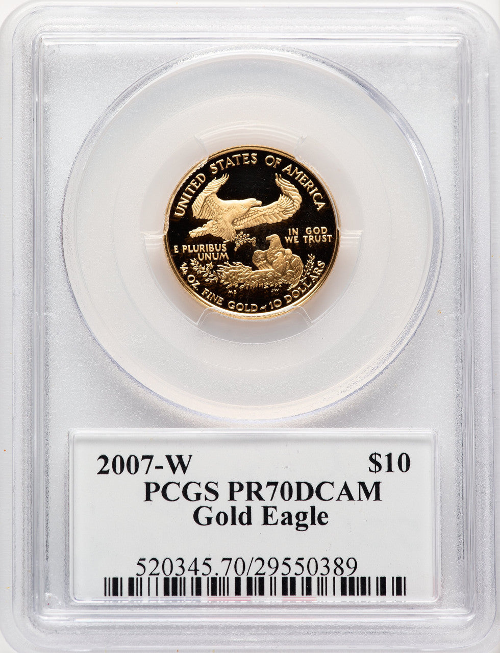 2007-W $10 Quarter-Ounce Gold Eagle Moy Signature Ed Moy PCGS PR70