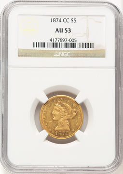 1874-CC $5 Liberty Half Eagle NGC AU53