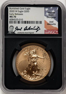 2020-W $50 One Ounce Gold Eagle Burnished First Strike ER Joel Iskowitz Blk Core NGC MS70
