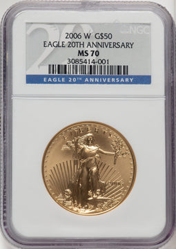2006-W $50 One-Ounce Gold Eagle 20th Anniversary 20th Anniversary NGC MS70