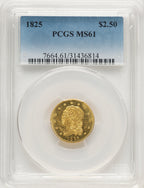 1825 $2.50 Early Quarter Eagle PCGS MS61 (776083003)