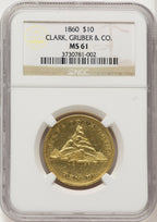 1860 Clark Gruber & Co. Ten Dollar Territorial Gold NGC MS61 (776083009)
