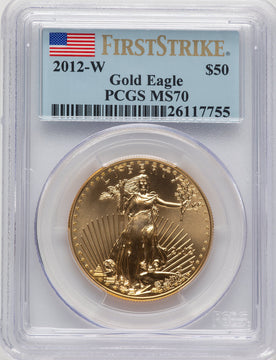 2012-W $50 One Ounce Gold Eagle First Strike FS Flag PCGS MS70