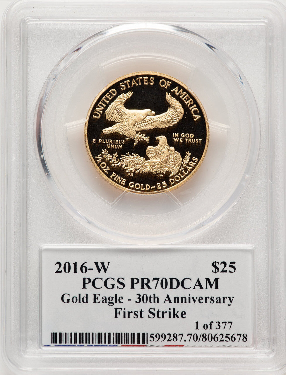 2016-W $25 Half-Ounce Gold Eagle 30th Anniversary First Strike Moy Signature FS PCGS PR70 Ed Moy