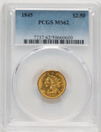 1845 $2.50 Liberty Quarter Eagle PCGS MS62
