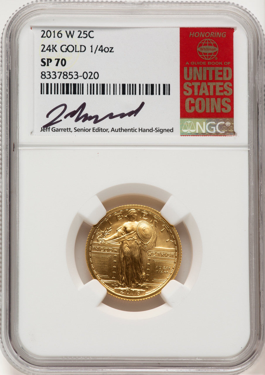 2016-W 25C Standing Liberty 100th Anniversary Gold Centennial Jeff Garrett Red Book NGC MS70 (775323023)