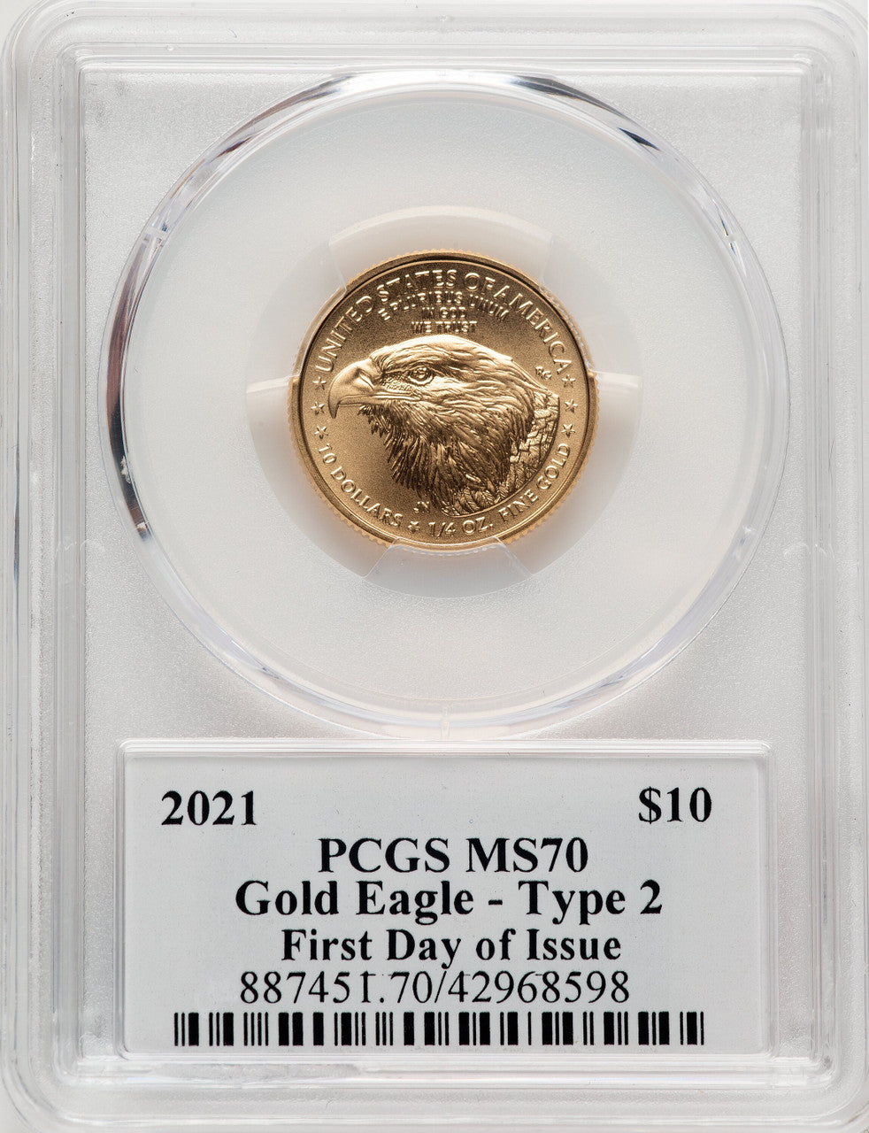 2021 $10 Quarter Ounce Gold Eagle Type Two FDI FDI Thomas Cleveland PCGS MS70
