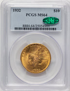 1932 $10 CAC Indian Eagle PCGS MS64