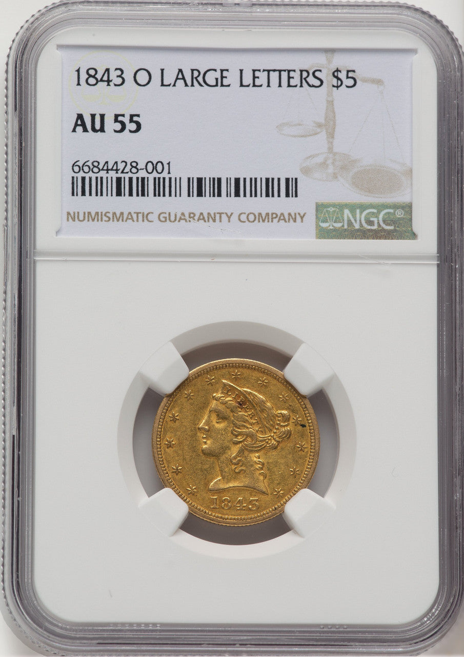 1843-O $5 Large Letters Liberty Half Eagle NGC AU55