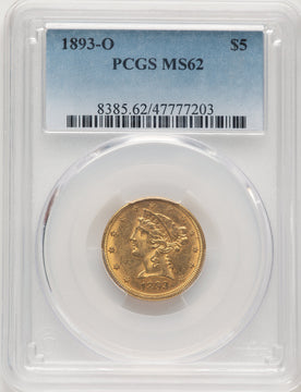 1893-O $5 Liberty Half Eagle PCGS MS62 (777121004)