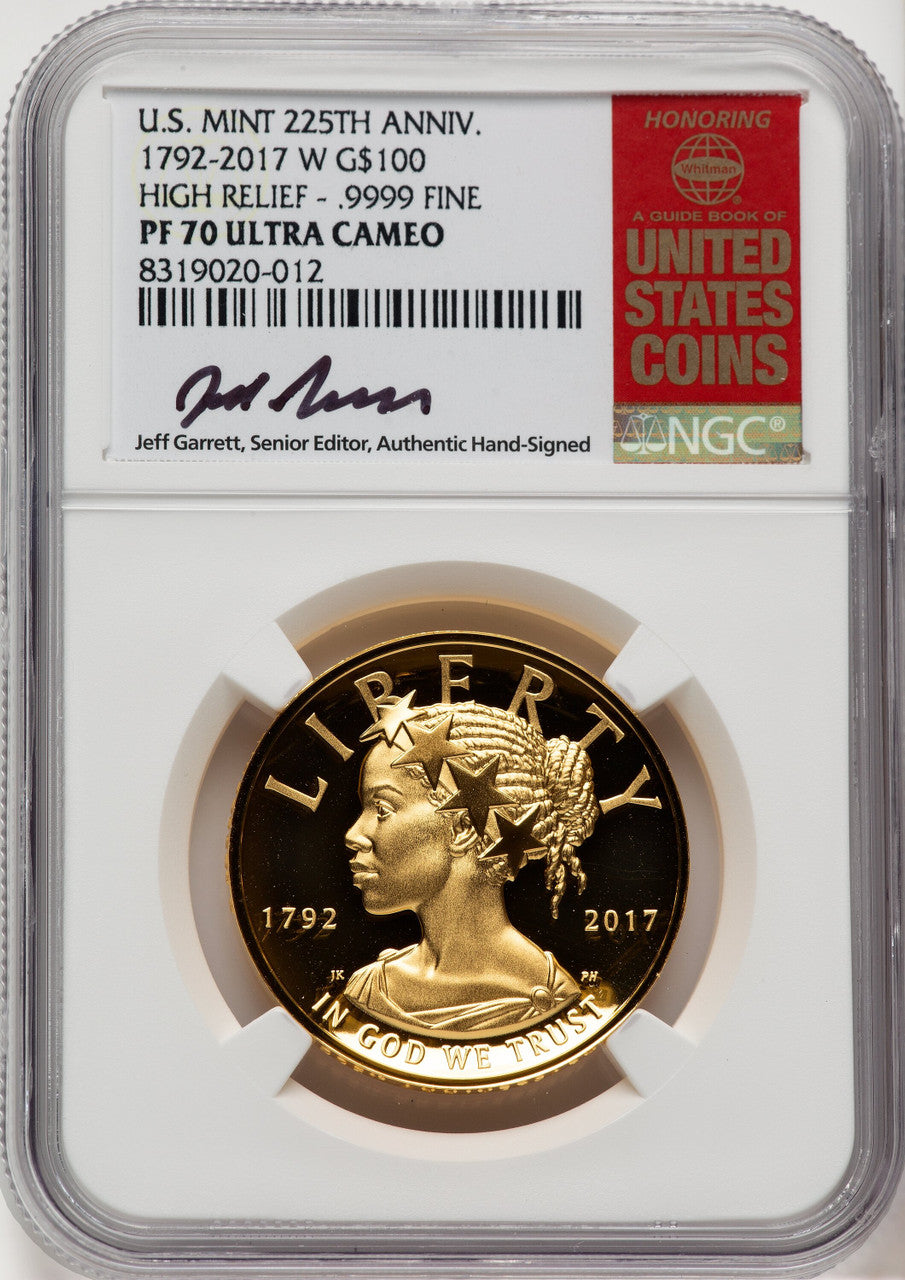 2017-W $100 American Liberty High Relief Jeff Garrett NGC PF70