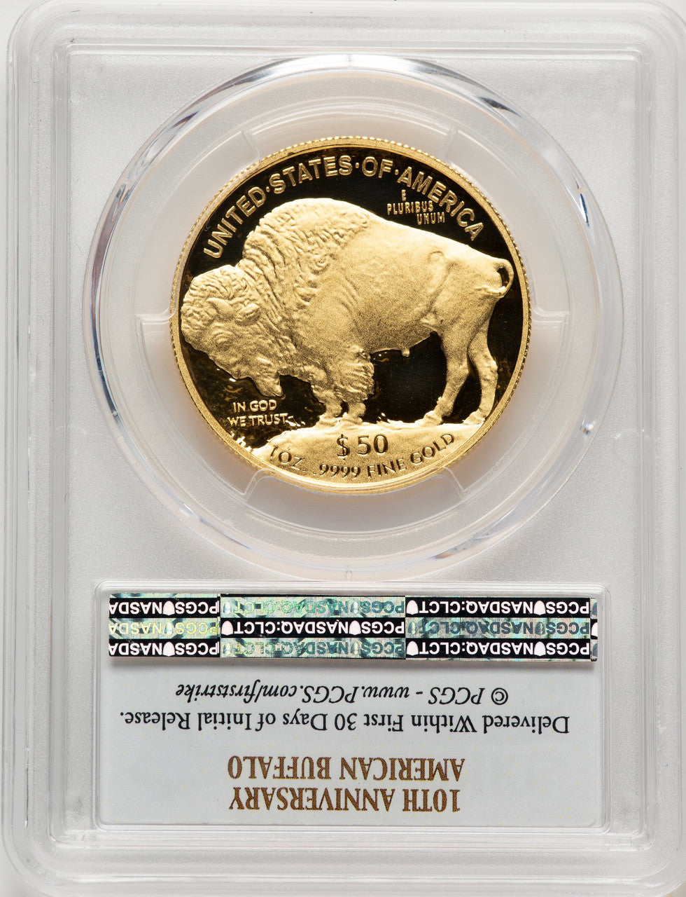 2016-W $50 One-Ounce Gold Buffalo Tenth Anniversary First Strike Buffalo Label FS 100th Anniversary PCGS PR70