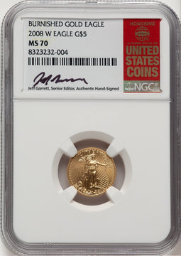 2008-W $5 Tenth-Ounce Gold Eagle Burnished Jeff Garrett Red Book NGC MS70