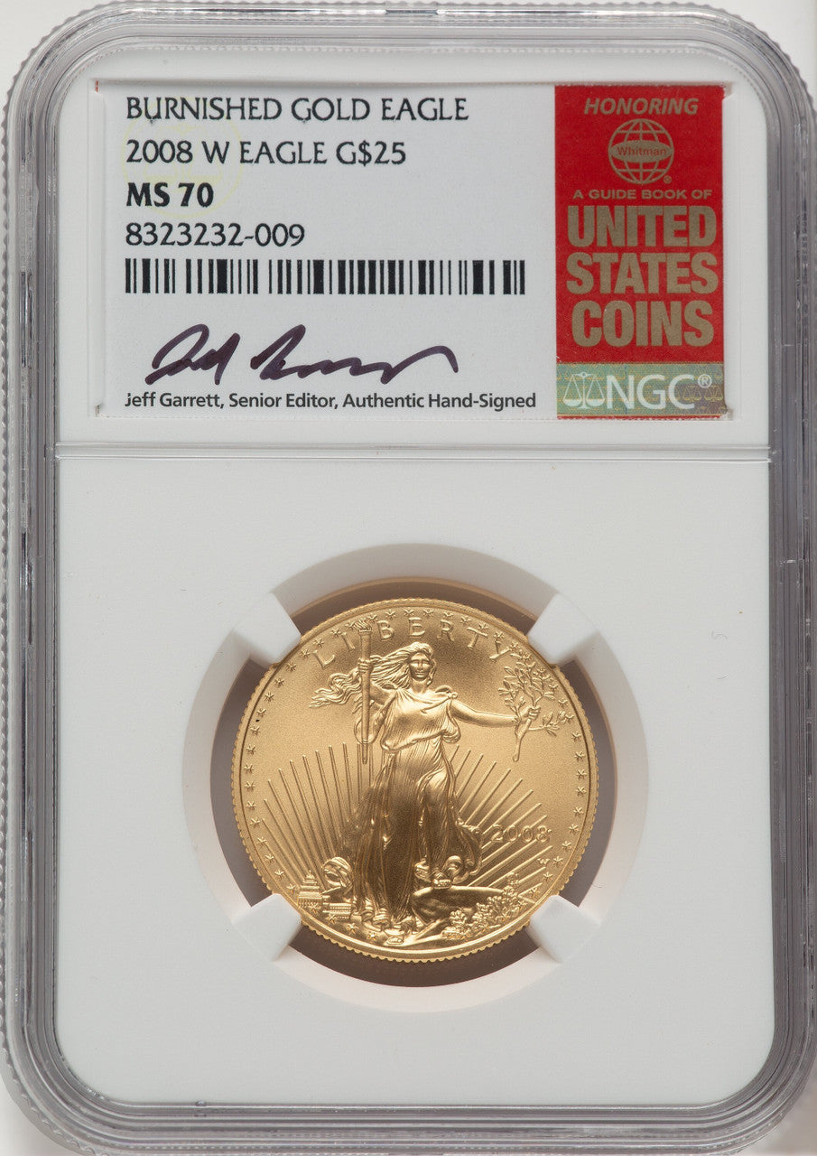 2008-W $25 Half-Ounce Gold Eagle Burnished Jeff Garrett Red Book NGC MS70