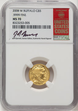 2008-W $5 Tenth-Ounce Gold Buffalo .9999 Fine Gold Jeff Garrett Red Book NGC MS70