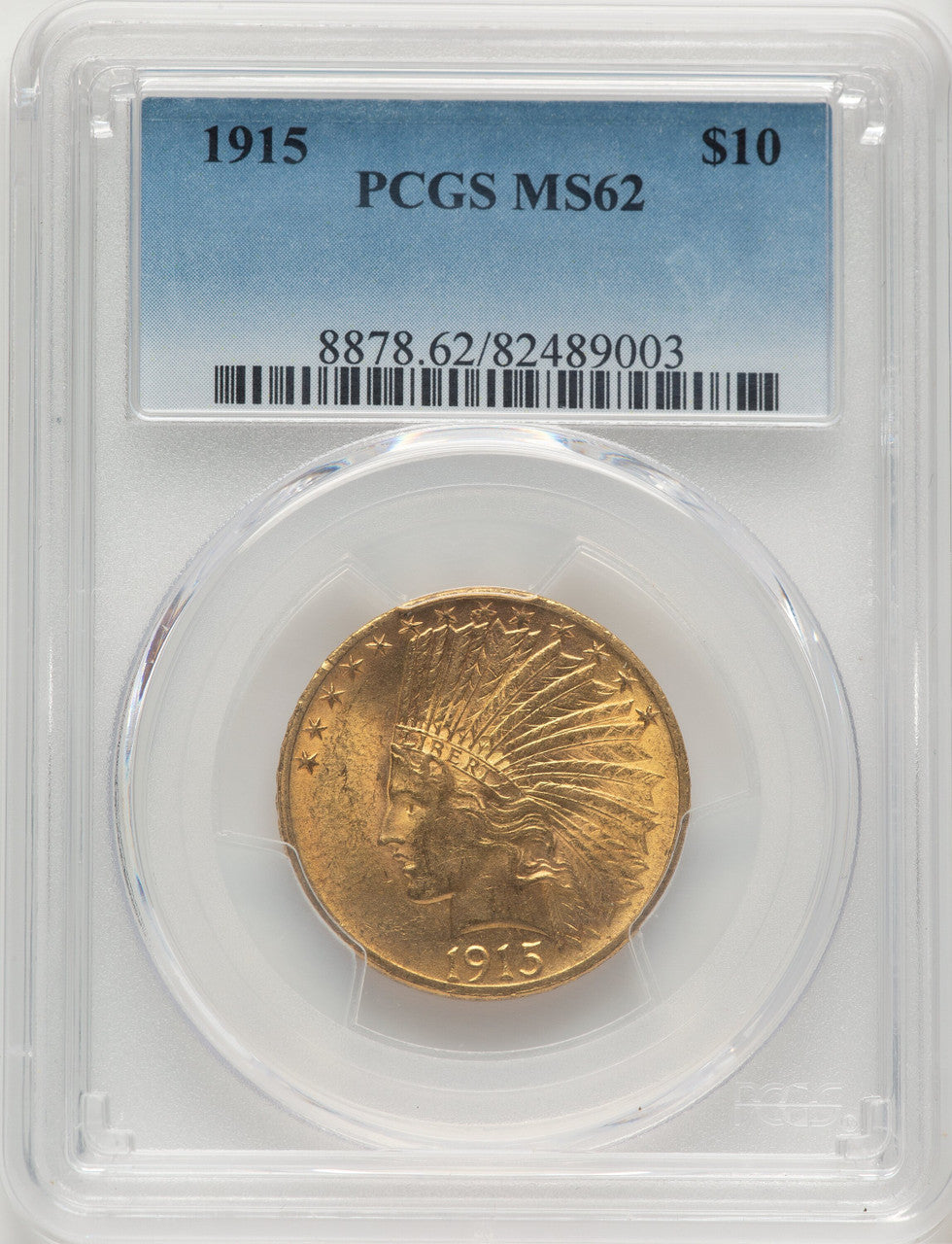 1915 $10 Indian Eagle PCGS MS62 (777525130)