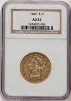 1849 $10 Liberty Eagle NGC AU53 (777675004)
