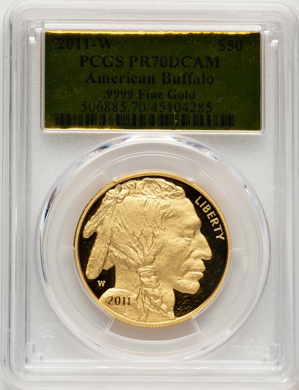 2011-W $50 One-Ounce Gold Buffalo Gold Foil PCGS PR70