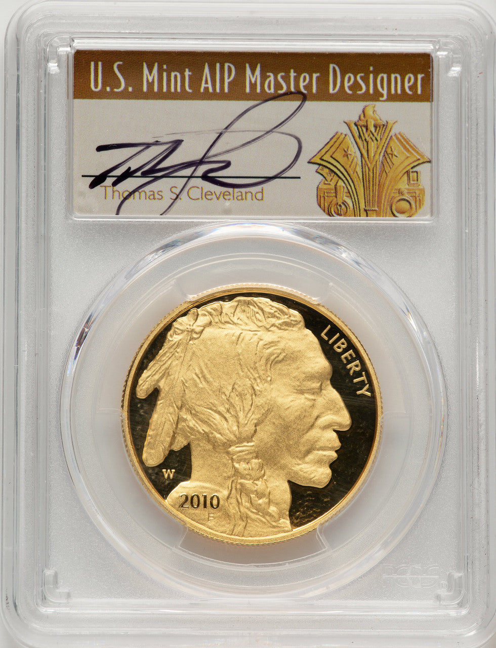 2010-W $50 One-Ounce Gold Buffalo .9999 Fine Gold Thomas Cleveland Art Deco Thomas Cleveland PCGS PR70