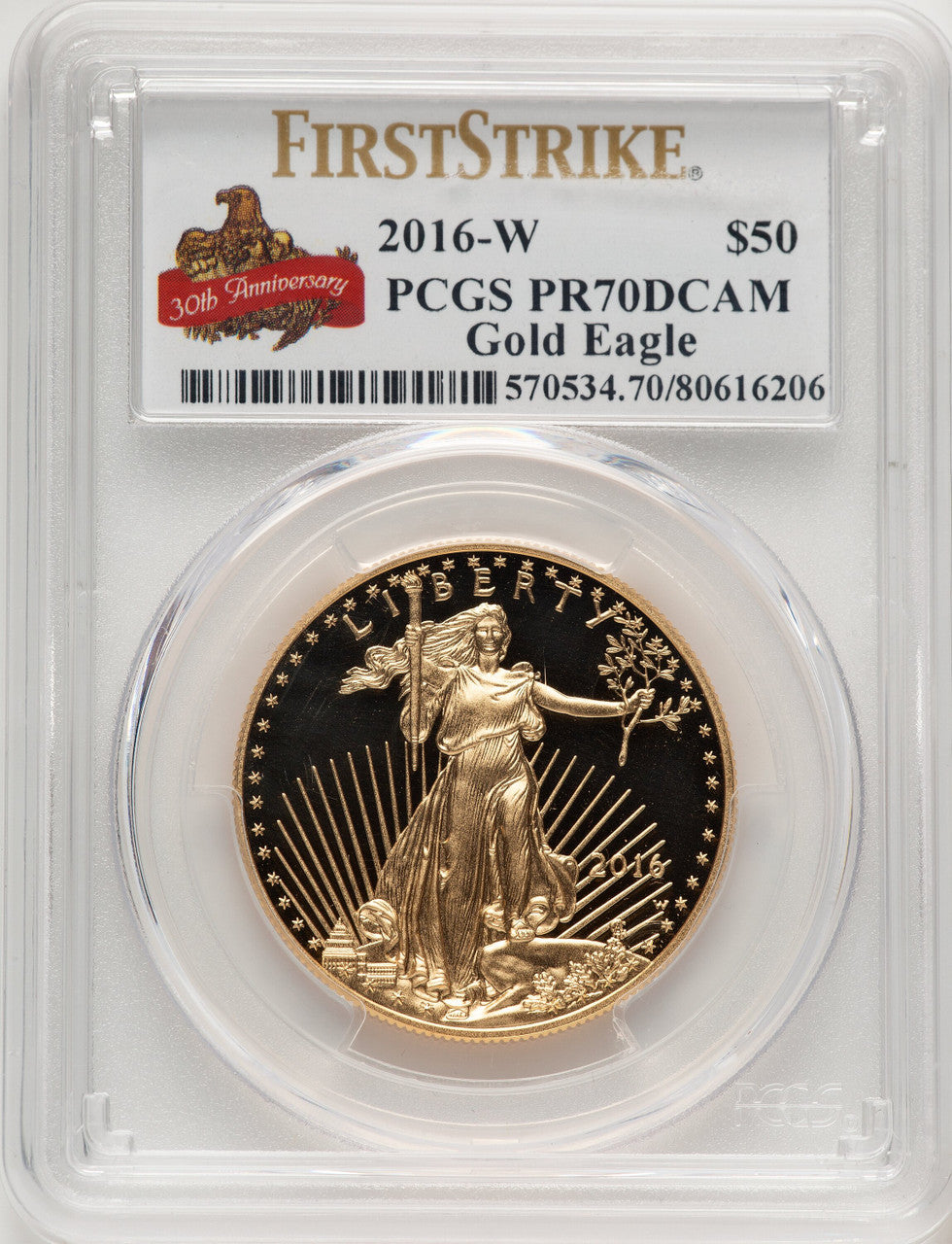2016-W $50 One-Ounce Gold Eagle 30th Anniversary First Strike Non Designation PCGS PR70