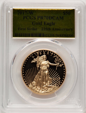 2017-W $50 One-Ounce Gold Eagle First Strike FS Gold Foil PCGS PR70