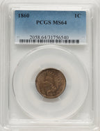 1860 1C Indian Cent PCGS MS64