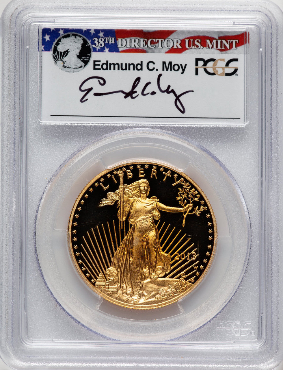 2013-W $50 One-Ounce Gold Eagle First Strike Moy Signature FS PCGS PR70 Ed Moy (521152002)