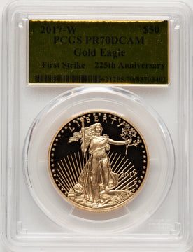 2017-W $50 One-Ounce Gold Eagle First Strike FS Gold Foil PCGS PR70 (521134047)