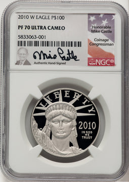 2010-W $100 One-Ounce Platinum Eagle Statue of Liberty Mike Castle NGC PF70