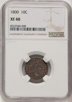 1800 10C Early Dime NGC XF40
