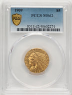 1909 $5 Indian Half Eagle PCGS MS62 (778081005)