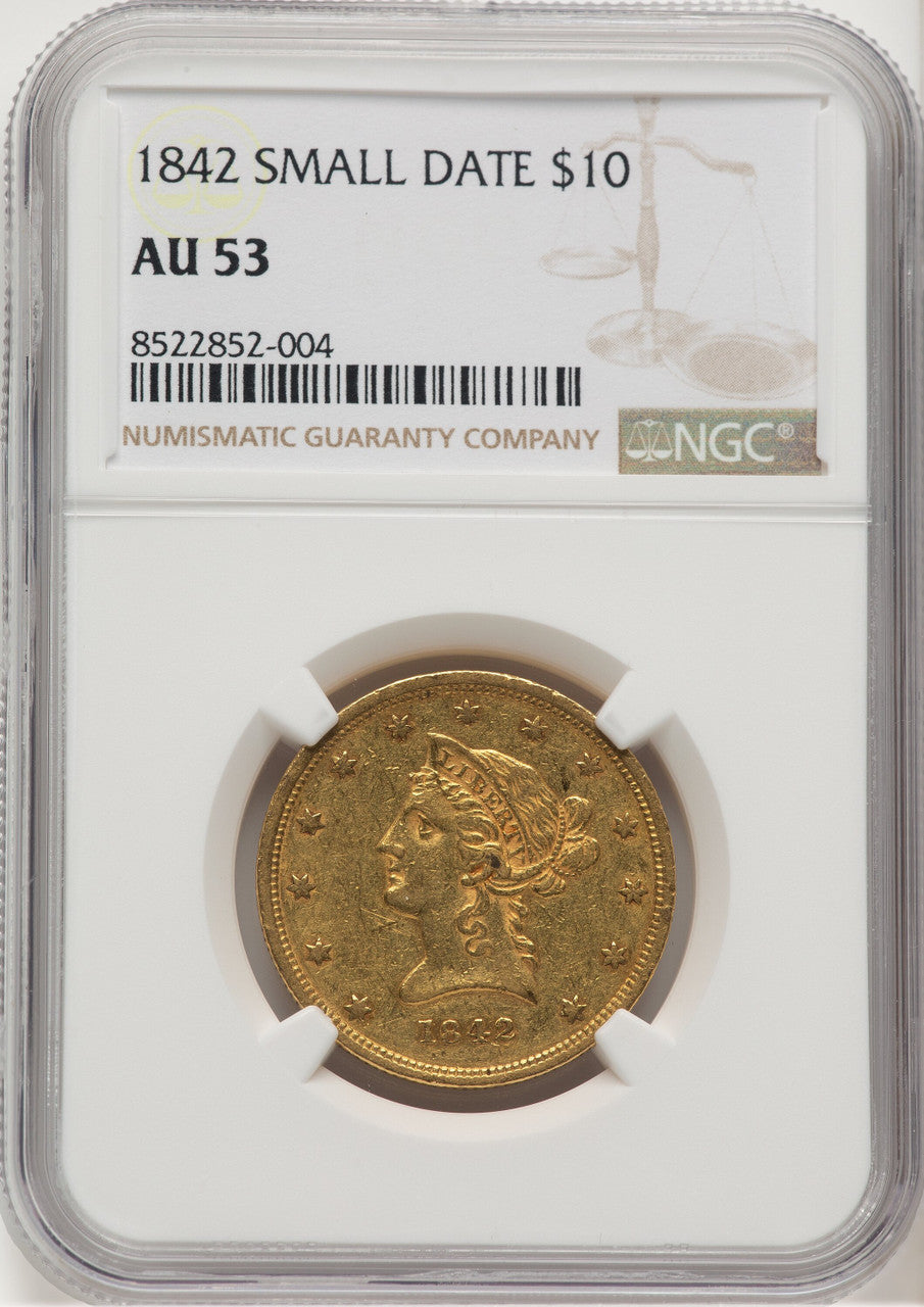 1842 $10 Small Date Liberty Eagle NGC AU53 (177334010)