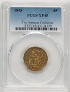 1845 $5 Liberty Half Eagle PCGS XF45
