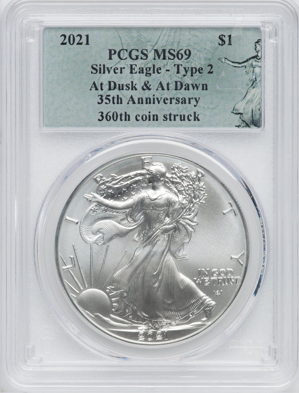 2021 American Silver Eagle Type 2 At Dusk & Dawn 35th Anniversary 360th PCGS MS69