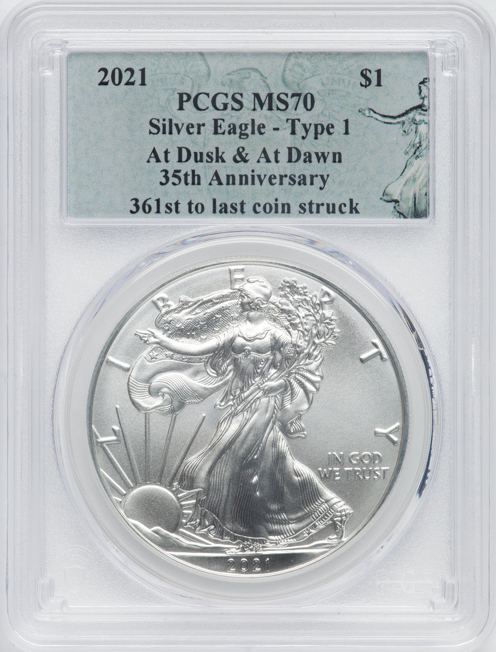 2021 American Silver Eagle Type 1 At Dusk & Dawn 35th Anniversary 361st PCGS MS70