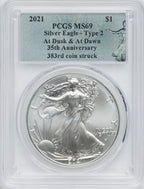 2021 American Silver Eagle Type 2 At Dusk & Dawn 35th Anniversary 383rd PCGS MS69