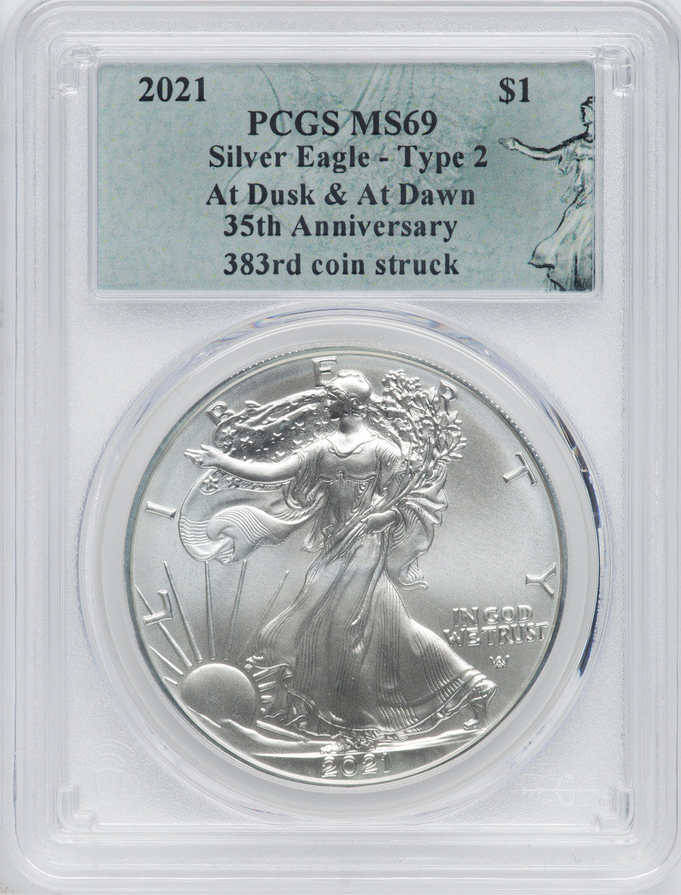 2021 American Silver Eagle Type 2 At Dusk & Dawn 35th Anniversary 383rd PCGS MS69