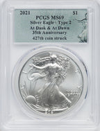 2021 American Silver Eagle Type 2 At Dusk & Dawn 35th Anniversary 427th PCGS MS69