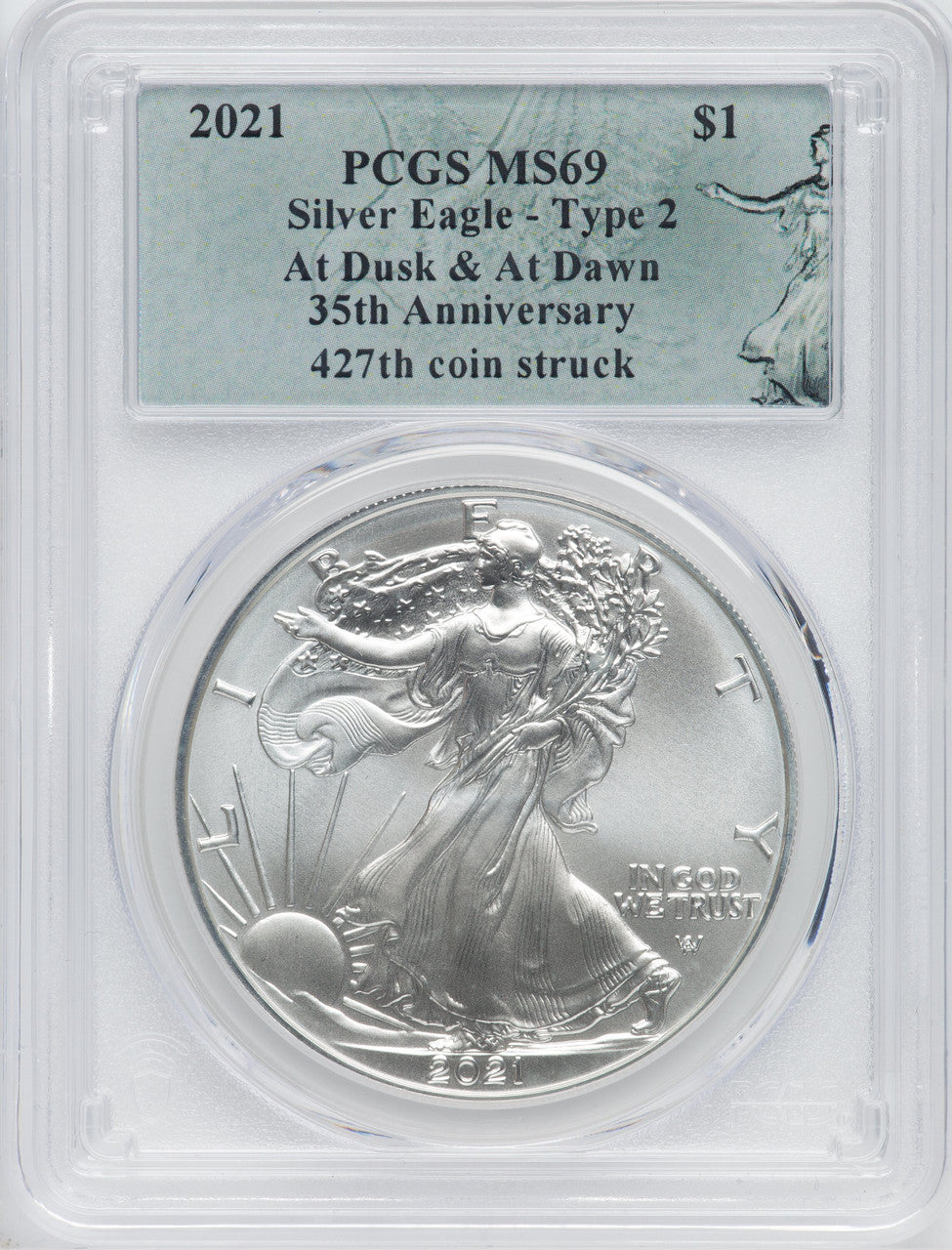 2021 American Silver Eagle Type 2 At Dusk & Dawn 35th Anniversary 427th PCGS MS69